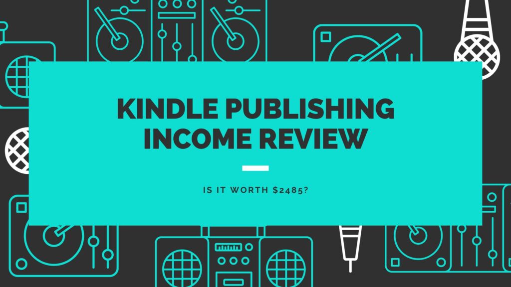 KIDNLE PUBLISHING INCOME REVIEW